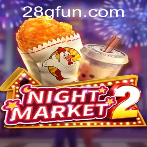 NightMarket2 Game: Exploring the Fascinating World of 28G.COM