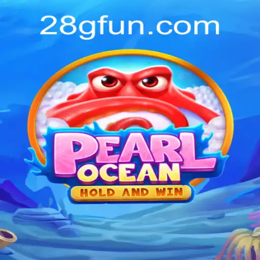 Dive into the Exciting World of PearlOcean on 28G.COM