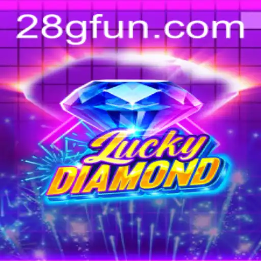 Exploring the World of LuckyDiamond: Game Overview and the Role of 28G.COM